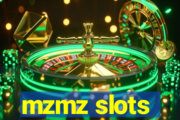 mzmz slots